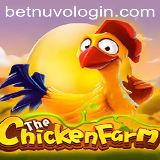 Explore the Exciting World of ChickenFarm with BetNuvo